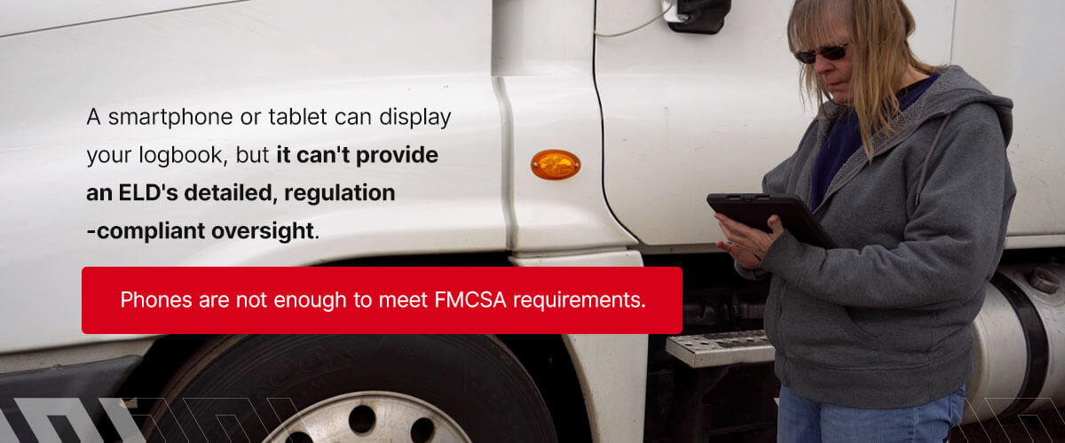 Phones are not enough to meet FMCSA requirements